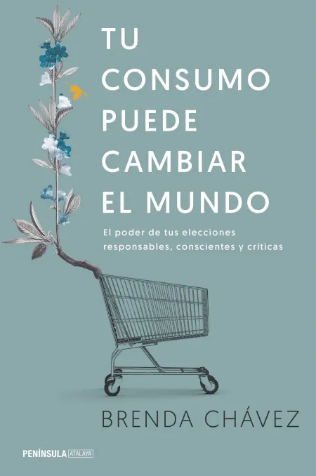Tu Consumo Puede Cambiar el Mundo