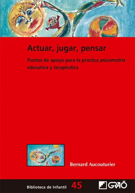 Actuar, Jugar, Pensar