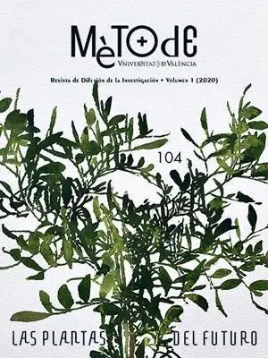 Mètode, 104 - las Plantas del Futuro