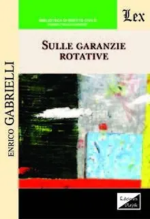 Sulle Garanzie Rotative