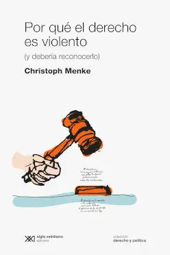 Por que el Derecho Es Violento