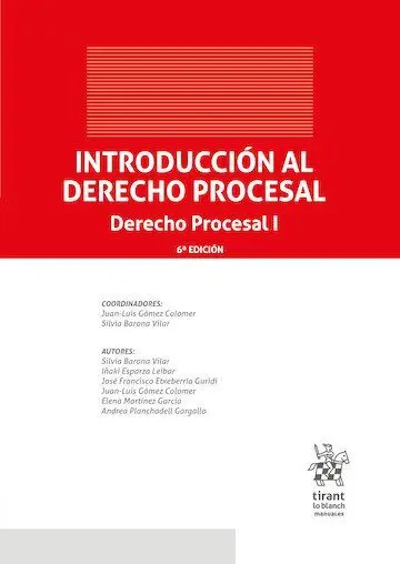 Introducción Al Derecho Procesal. Derecho Procesal I 6ª Edición