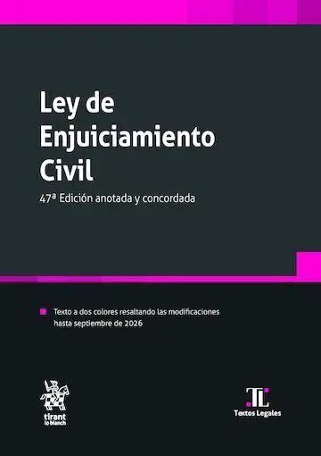 Ley de Enjuiciamiento Civil 47ª Edición
