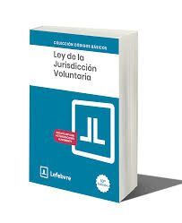 LEY DE JURISDICCION VOLUNTARIA 10ª EDC. 2025