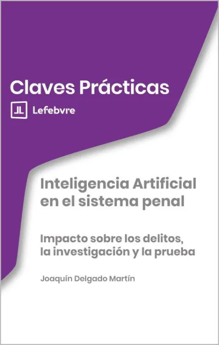Claves Prácticas Inteligencia Artificial en el Sistema Penal