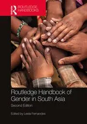 Routledge Handbook Of Gender In South Asia