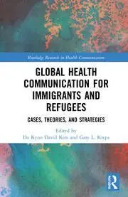 Global Health Communication For Immigrants And Refugees