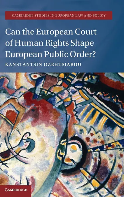 Can The European Court Of Human Rights Shape European Public Order?