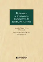 Perímetros de Insolvencia, Parámetros de Reestructuraciones