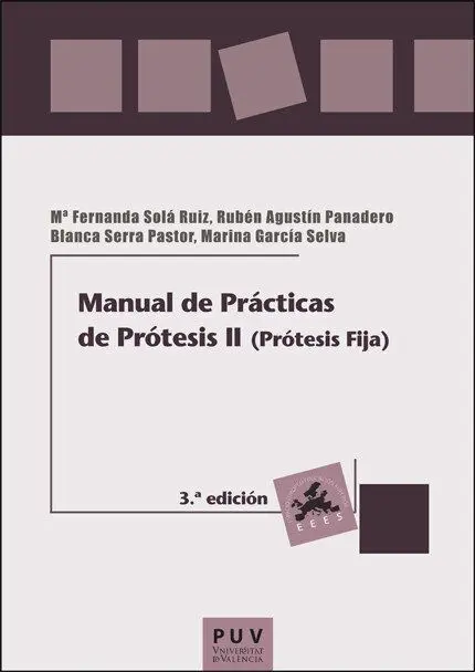 Manual de Prácticas de Prótesis Ii (Prótesis Fija)