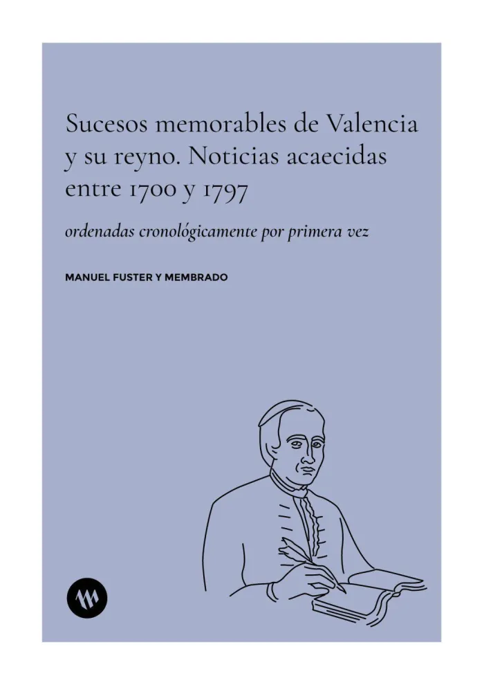 Sucesos Memorables de Valencia y Su Reyno
