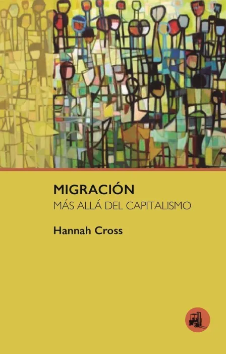 Migración Más Allá del Capitalismo
