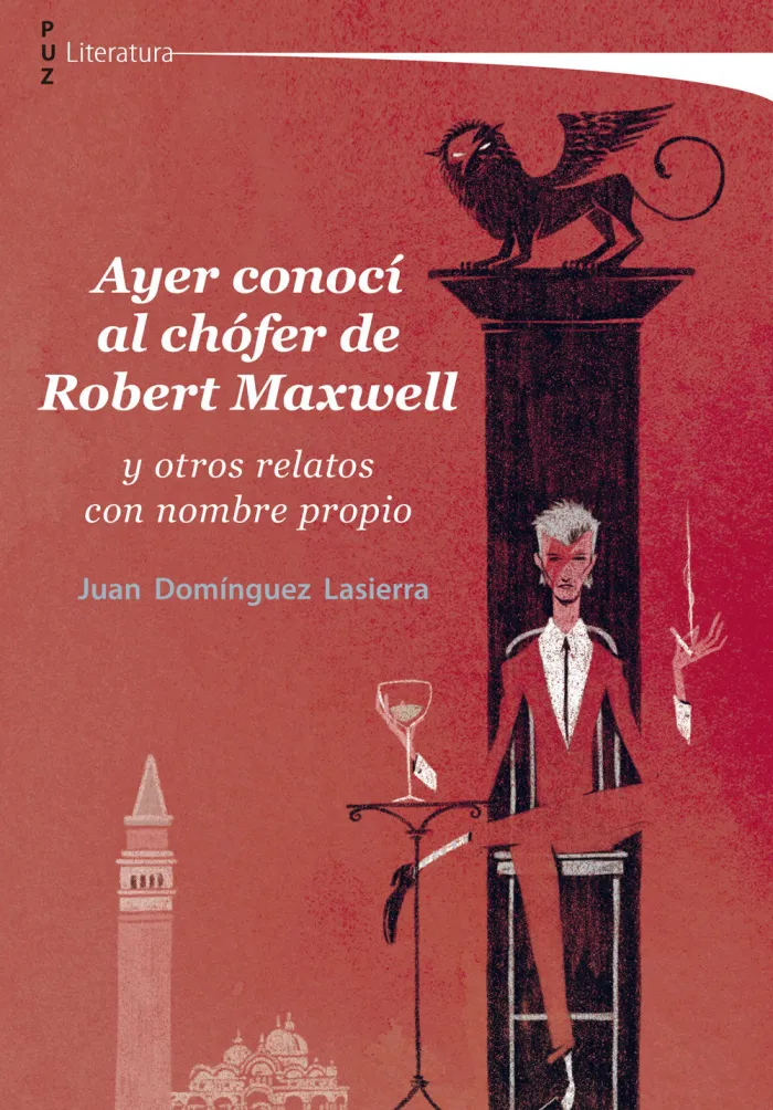 Ayer Conocí Al Chófer de Robert Maxwell