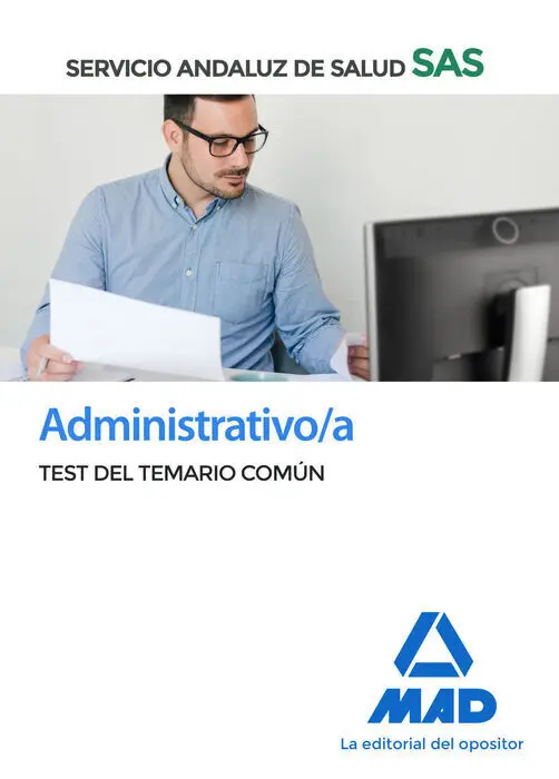 Administrativo/A del Servicio Andaluz de Salud. Test del Temario Común