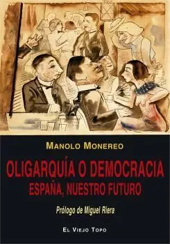 Oligarquía o Democracia