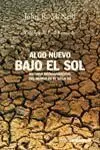 Algo Nuevo Bajo el Sol