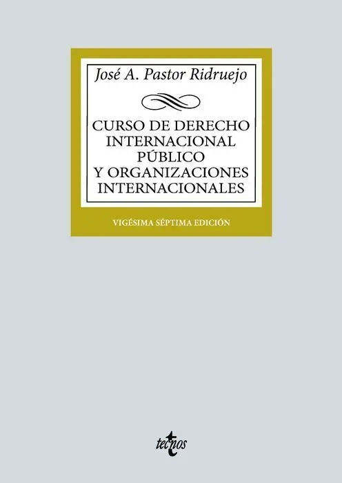 Curso de Derecho Internacional Público y de Organizaciones Internacionales