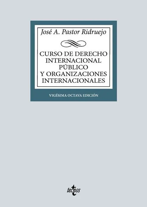 Curso de Derecho Internacional Público y de Organizaciones Internacionales