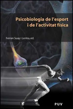 Psicobiologia de L'esport I de L'activitat Física