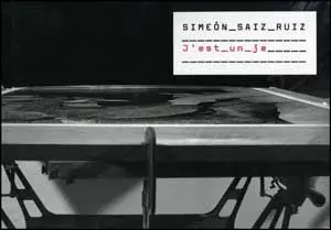 Simeón Saiz Ruiz. J'est un Je