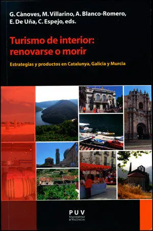 Turismo de Interior: Renovarse o Morir