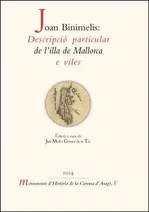 Joan Binimelis: Descripció Particular de L'illa de Mallorca e Viles