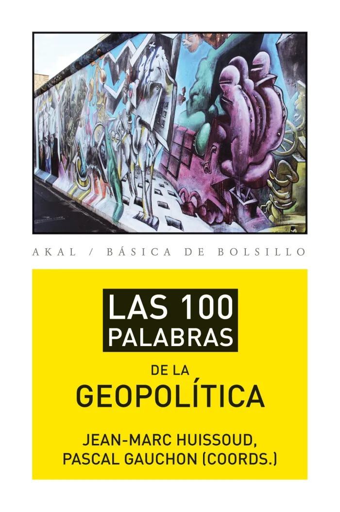 Las 100 Palabras de la Geopolítica