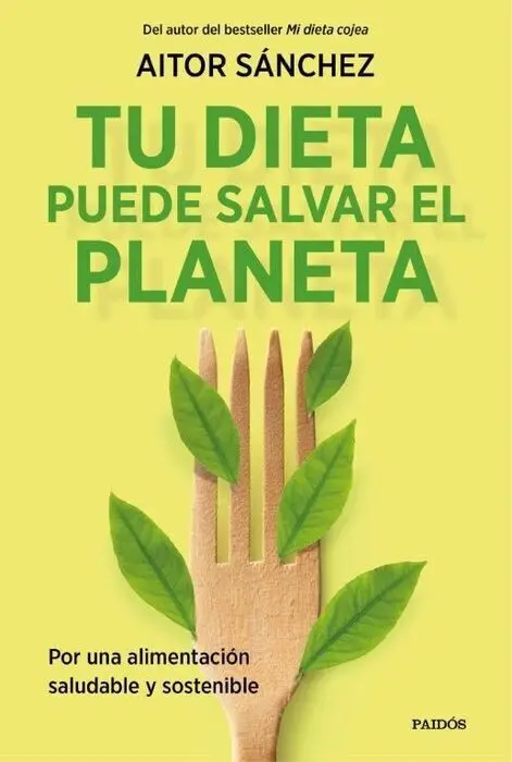 Tu Dieta Puede Salvar el Planeta