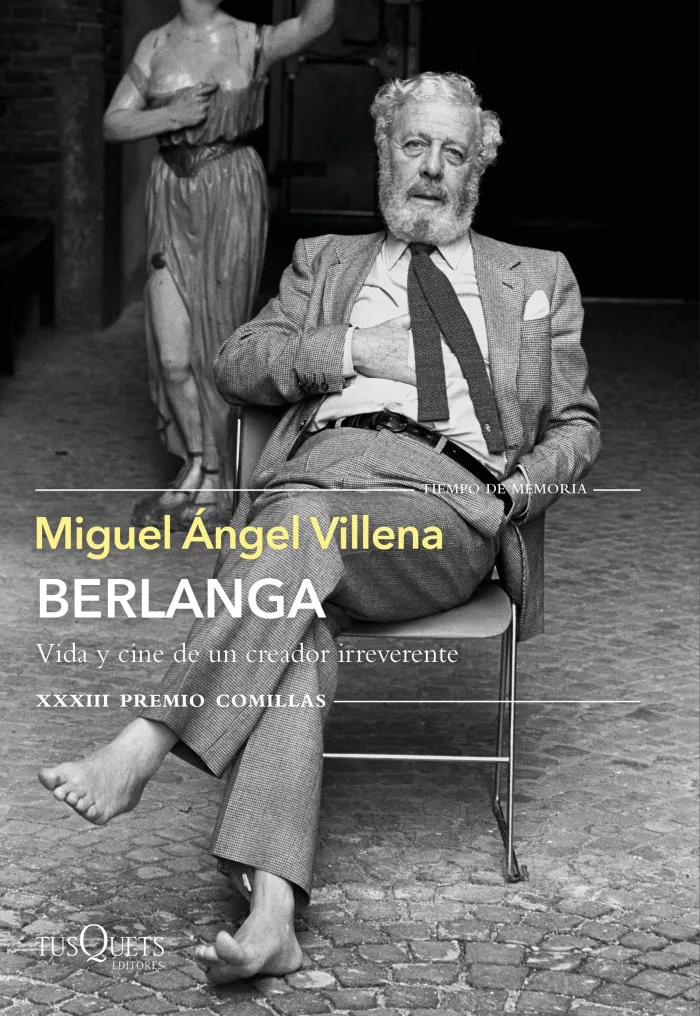 Berlanga. Vida y Cine de un Creador Irreverente