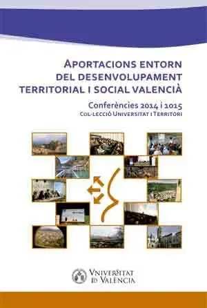 Aportacions Entorn del Desenvolupament Territorial I Social Valencià
