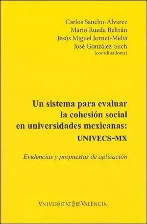 Un Sistema para Evaluar la Cohesión Social en Universidades Mexicanas: Univecs-M