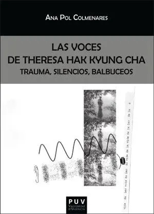 Las Voces de Theresa Hak Kyung Cha