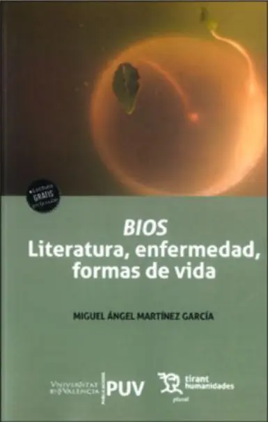 Bios, Literatura, Enfermedad, Formas de Vida