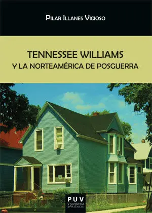 Tennessee Williams y la Norteamérica de Posguerra