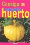 Consiga Su Pequeño Huerto