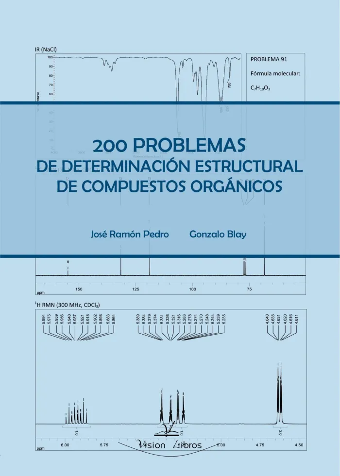 200 Problemas de Determinación Estructural de Compuestos Orgánicos