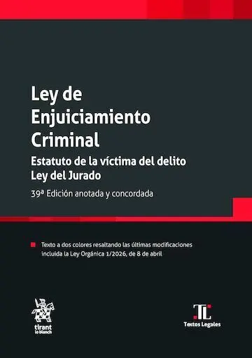 Ley de Enjuiciamiento Criminal 39ª Edición