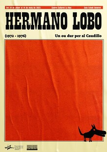 HERMANO LOBO (1972-1979) UN HUEVO DURO PARA EL CAUDILLO